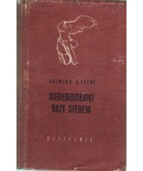 Siedemdziesiąt razy siedem