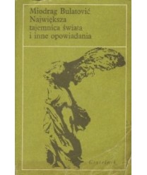 Największa tajemnica świata i inne opowiadania