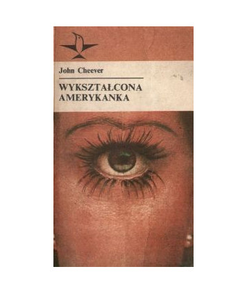 Wykształcona Amerykanka - opowiadania