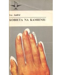 Kobieta na kamieniu - opowiadania