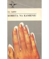 Kobieta na kamieniu - opowiadania
