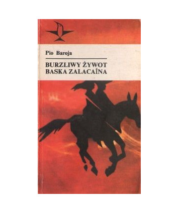 Burzliwy żywot Baska Zalacaina