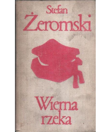 Wierna rzeka. Klechda domowa
