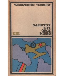 Samotny lot. Obce niebo