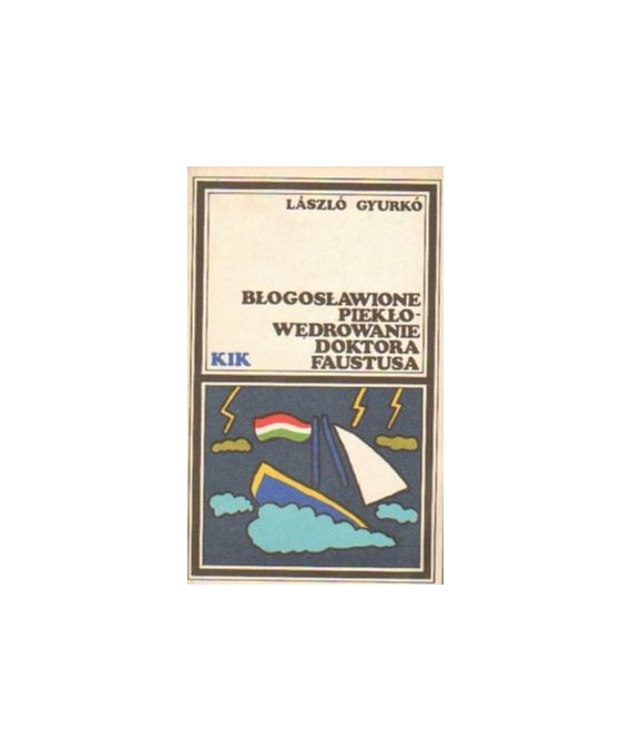 Błogosławione piekłowędrowanie doktora Faustusa
