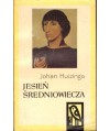 Jesień średniowiecza T. 1-2