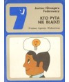 Kto pyta nie błądzi ( 7x7x7 zagadek i odpowiedzi)