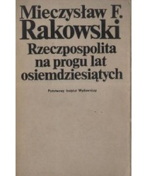 Rzeczpospolita na progu lat osiemdziesiątych