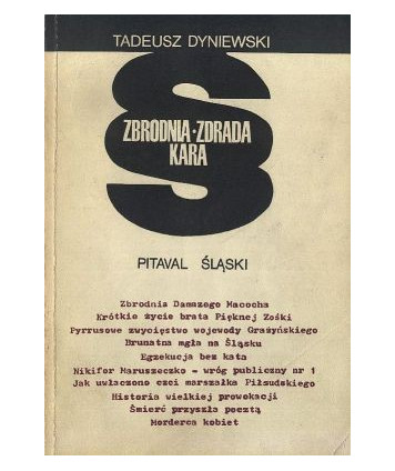 Zbrodnia zdrada kara. Pitaval śląski