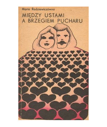 Między ustami a brzegiem pucharu