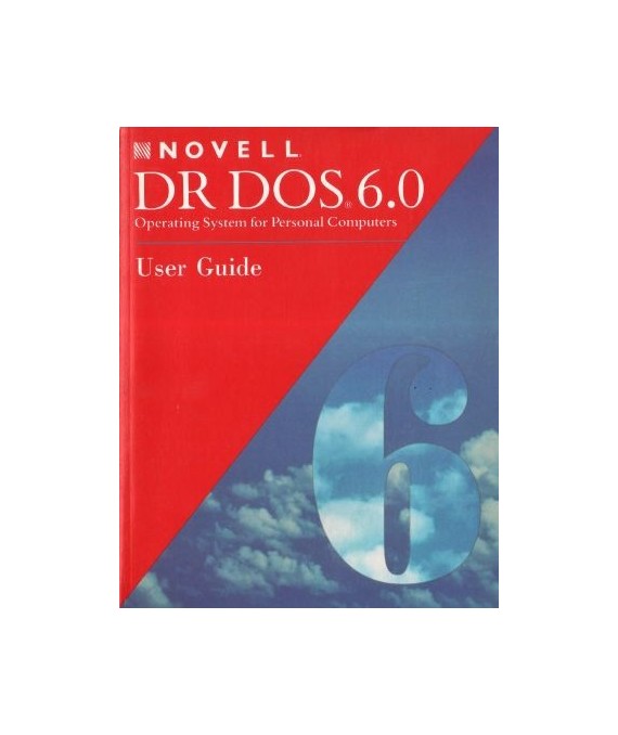 Novell DR DOS 6.0 Operating System for Personal Computers. User Guide