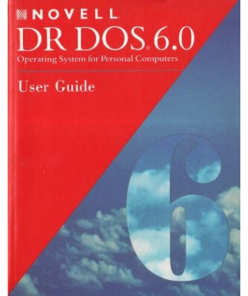 Novell DR DOS 6.0 Operating System for Personal Computers. User Guide