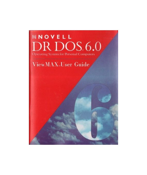 Novell. DR DOS 6.0 Operating System for Personal Computers. View MAX User Guide