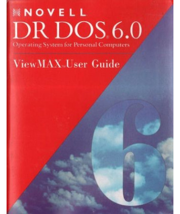 Novell. DR DOS 6.0 Operating System for Personal Computers. View MAX User Guide