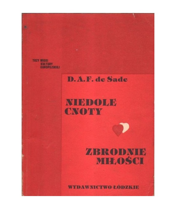 Niedole cnoty. Zbrodnie miłości