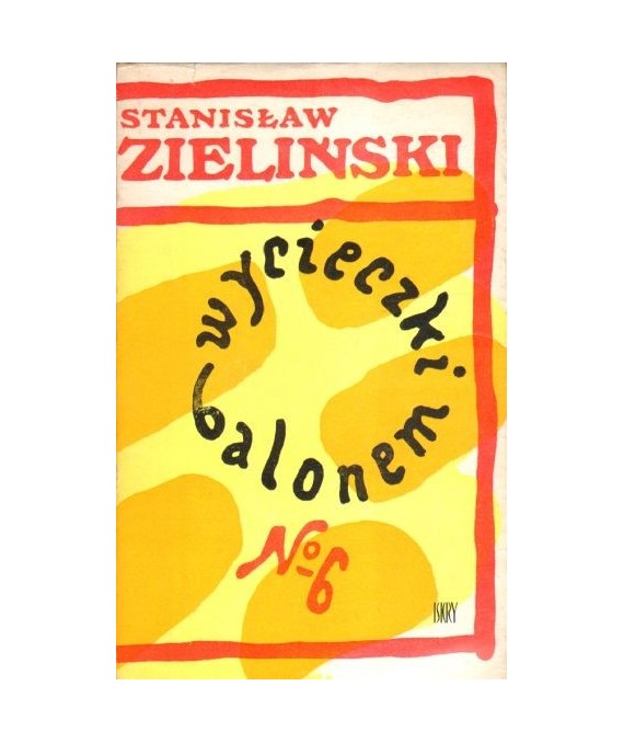 Wycieczki balonem No 6. Gawędy z pretekstem