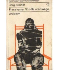 Praca karna. Nóż dla uczciwego znalazcy