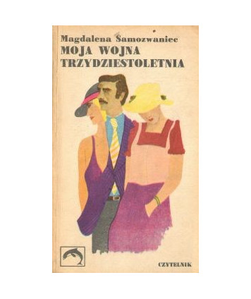 Moja wojna trzydziestoletnia