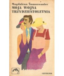 Moja wojna trzydziestoletnia
