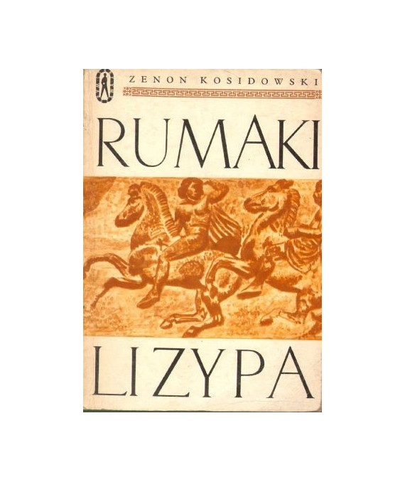 Rumaki Lizypa i inne opowiadania