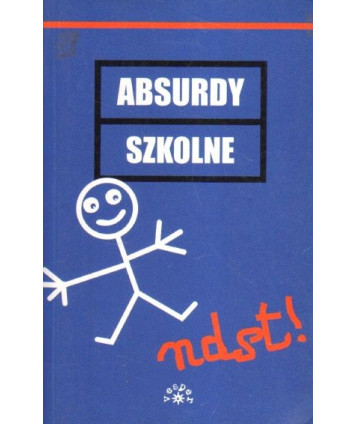 Absurdy szkolne Ndst!