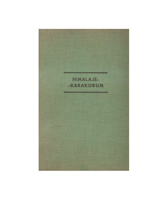W skałach i lodach świata t. 5. Himalaje - Karakorum