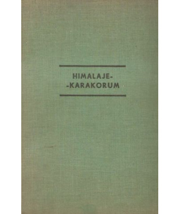 W skałach i lodach świata t. 5. Himalaje - Karakorum
