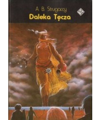 Daleka tęcza. Próba ucieczki