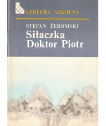 Siłaczka. Doktor Piotr