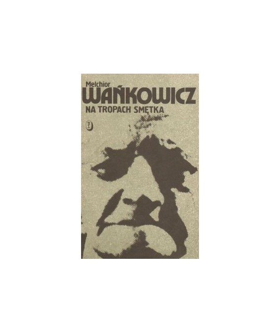 Na tropach Smętka