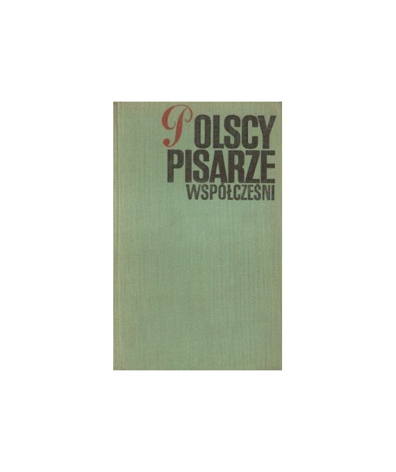 Polscy pisarze współcześni. Informator 1944 - 1970