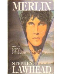 Merlin. Księga II cyklu “Pendragon“
