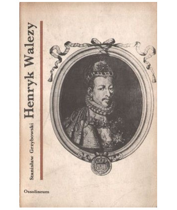 Henryk Walezy