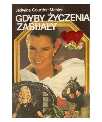 Gdyby życzenia zabijały