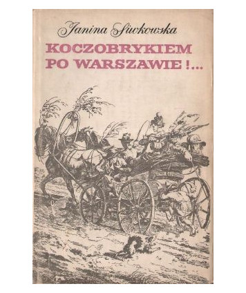 Koczobrykiem po Warszawie!...