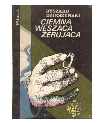 Ciemna węsząca żerująca. Pitaval