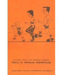 Dbaj o swoją kondycję