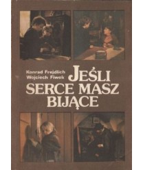Jeśli serce masz bijące