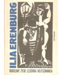 Burzliwe życie Lejzorka Rojtszwańca