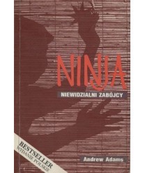 Ninja. Niewidzialni zabójcy