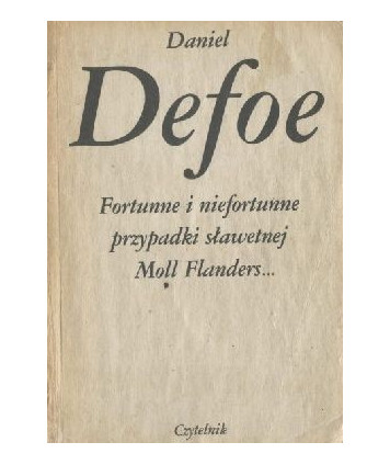Fortunne i niefortunne przypadki sławetnej Moll Flanders...