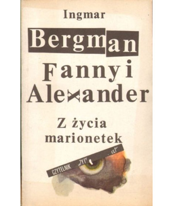 Fanny i Alexander. Z życia marionetek