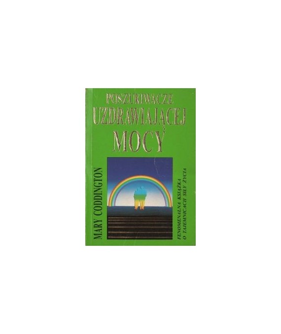 Poszukiwacze uzdrawiającej mocy