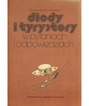 Diody i tyrystory w pytaniach i odpowiedziach