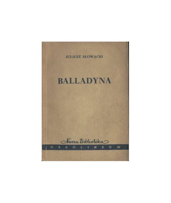 Balladyna. Tragedia w pięciu aktach
