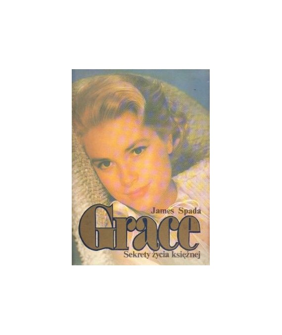 Grace. Sekrety życia księżnej