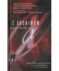 Z archiwum X. Pokonać przyszłość