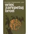 Więc zarepetuj broń