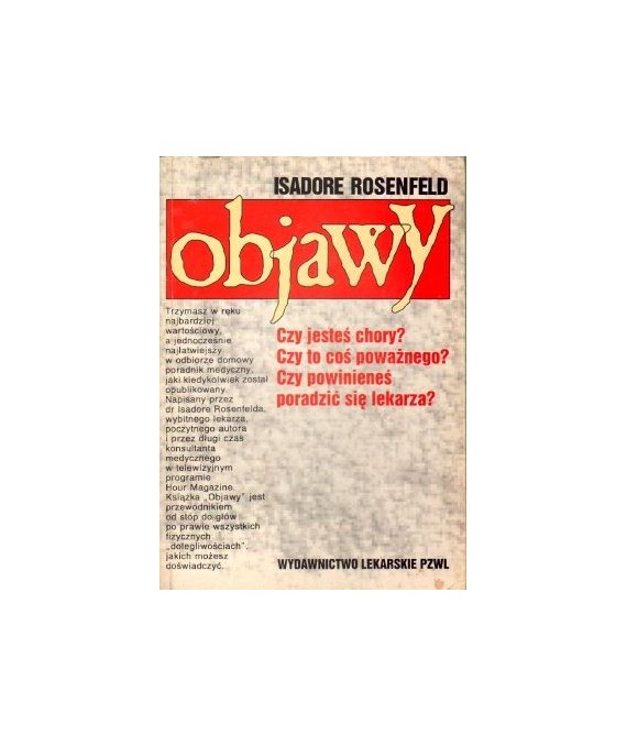 Objawy. Czy jesteś chory. Czy to coś poważnego? Czy powinieneś poradzić się lakarza?