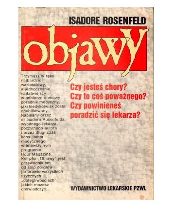 Objawy. Czy jesteś chory. Czy to coś poważnego? Czy powinieneś poradzić się lakarza?